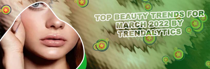 Beauty trends of