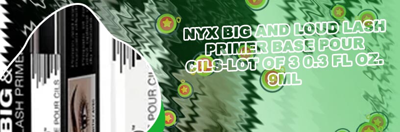 Nyx big and loud lash primer
