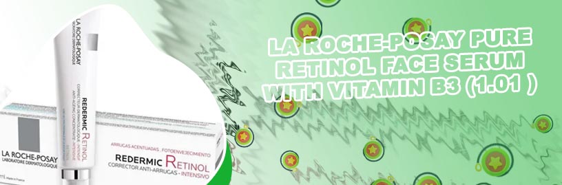 Roche posay retinol